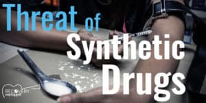 Threat of Synthetic Drugs