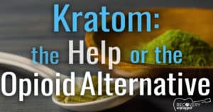 Examining the Role of Kratom in the Opioid Crisis