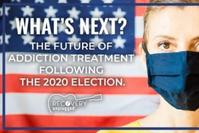 Addiction Prevention and Treatment Following 2020 Election