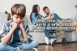 Parents-Alcohol Addiction-COVID-19