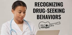 Drug-Seeking Behaviors