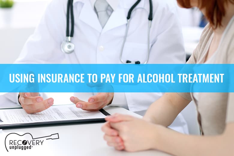 Can I use insurance to pay for alcohol treatment?