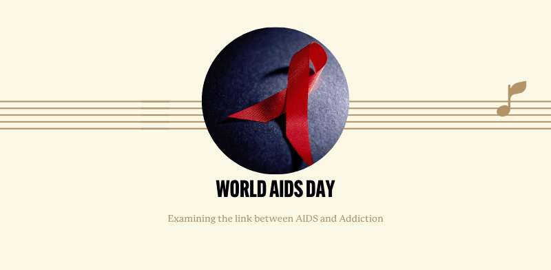 Examining the Link between AIDS and Addiction on World AIDS Day