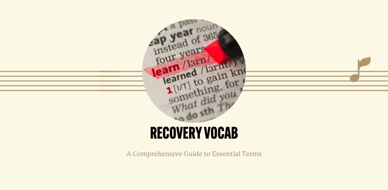 Recovery Vocab: A Comprehensive Guide to Essential Terms