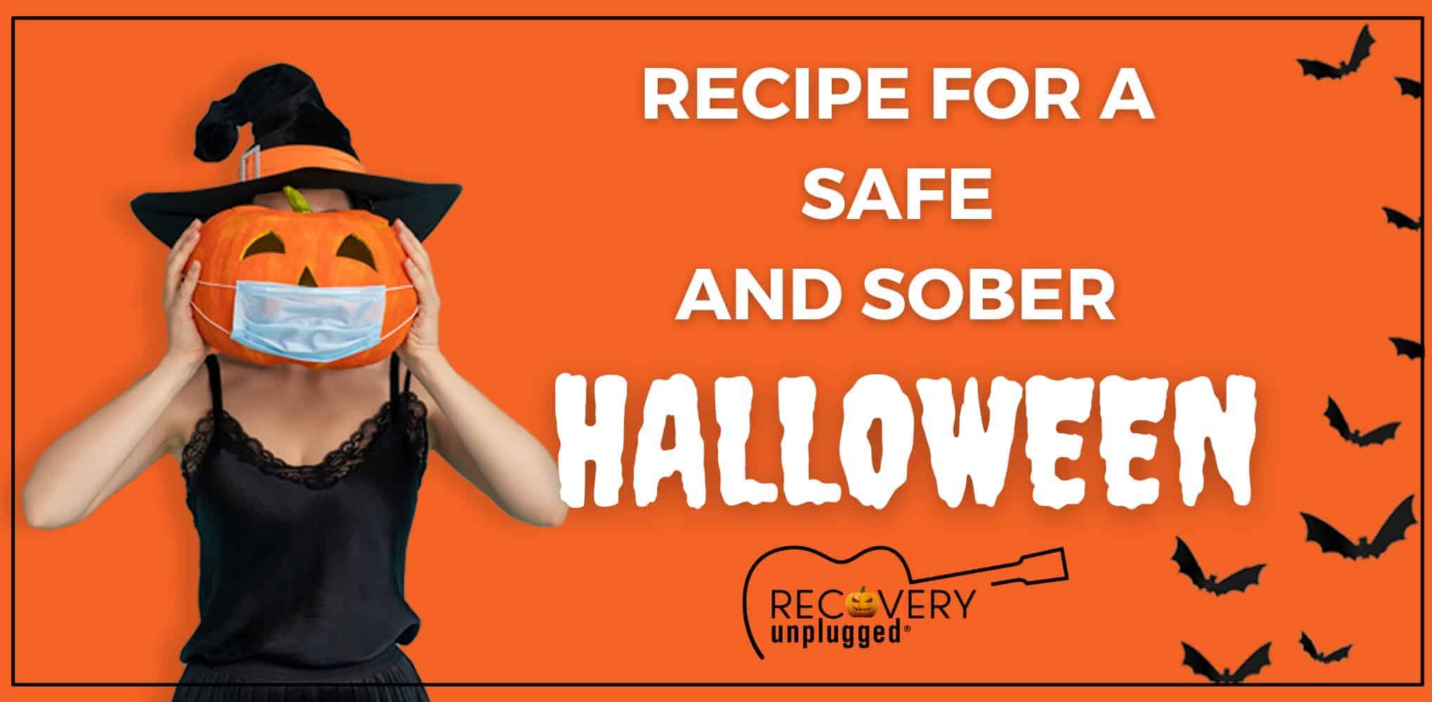 Sober Halloween Tips|Sober Halloween|