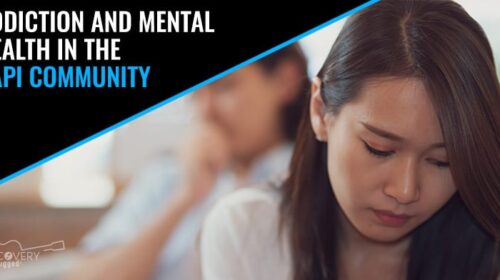 Addiction And Mental Health In The AAPI Community
